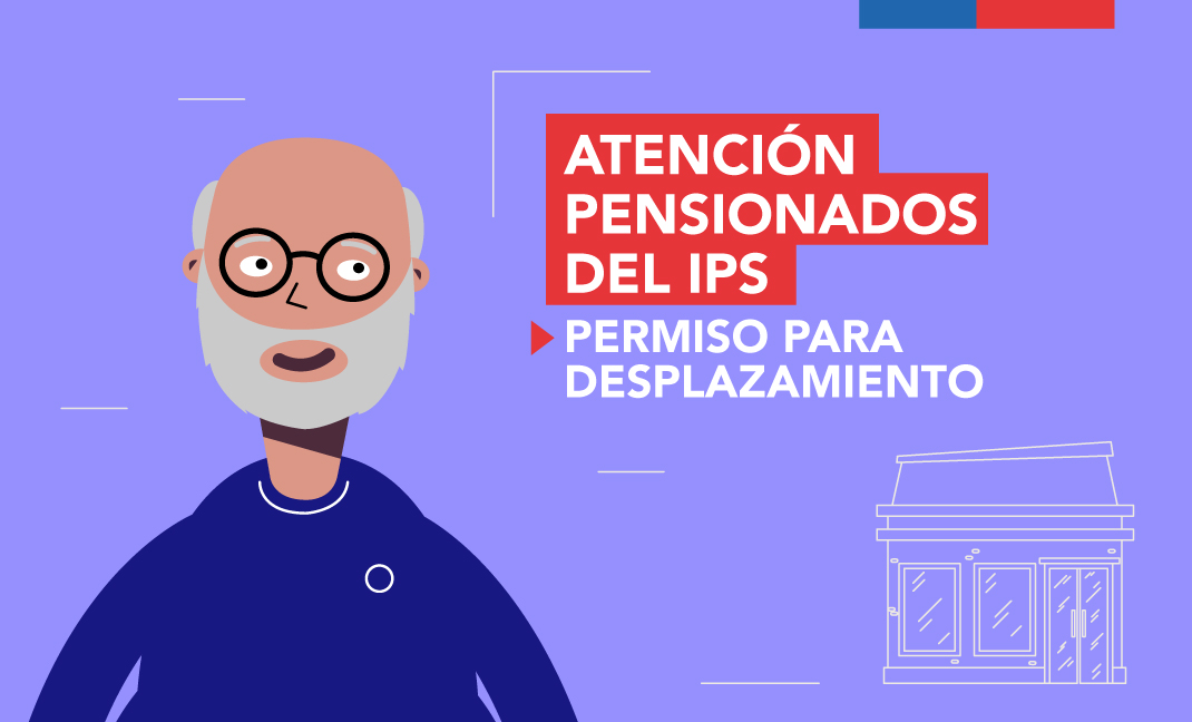 Adulto mayor con anteojos y texto Atención Pensionados del IPS.